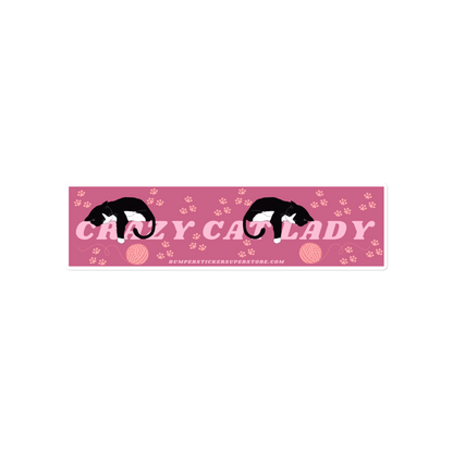 Crazy Cat Lady. Viral Bumper Sticker - Bumper Sticker Superstore - Funny Bumper Sticker - LIfestyle Apparel Brands