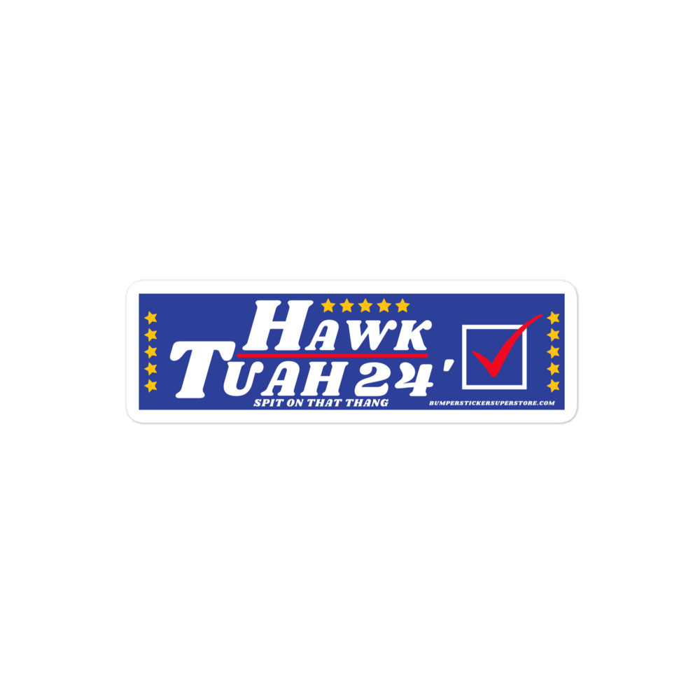 Hawk Tuah '24 Spit On That Thang - Viral Hawk Tuah - Bumper Sticker Superstore - Funny Bumper Sticker - LIfestyle Apparel Brands