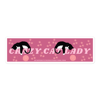 Crazy Cat Lady. Viral Bumper Sticker - Bumper Sticker Superstore - Funny Bumper Sticker - LIfestyle Apparel Brands