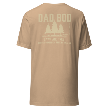 Dad Bod Lawn and Tree™ T-Shirt - #notforhire