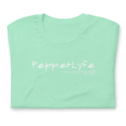 PepperLyfe T-Shirt #nosaltjustpepper - Bella + Canvas