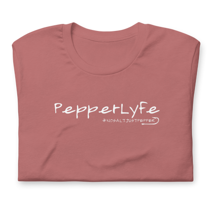 PepperLyfe T-Shirt #nosaltjustpepper - Bella + Canvas